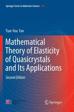 Fan |  Mathematical Theory of Elasticity of Quasicrystals and Its Applications | Buch |  Sack Fachmedien