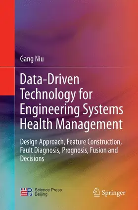 Niu |  Data-Driven Technology for Engineering Systems Health Management | Buch |  Sack Fachmedien