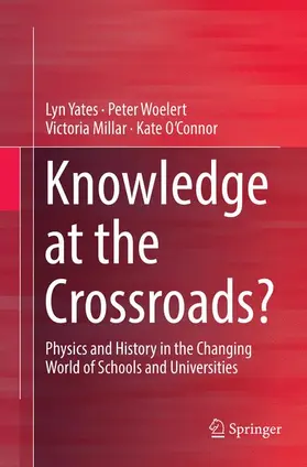 Yates / O'Connor / Woelert |  Knowledge at the Crossroads? | Buch |  Sack Fachmedien