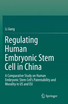 Jiang |  Regulating Human Embryonic Stem Cell in China | Buch |  Sack Fachmedien