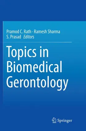 Rath / Prasad / Sharma |  Topics in Biomedical Gerontology | Buch |  Sack Fachmedien