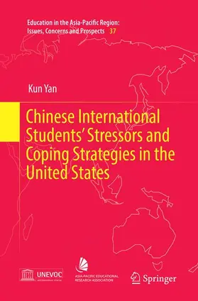 Yan |  Chinese International Students' Stressors and Coping Strategies in the United States | Buch |  Sack Fachmedien