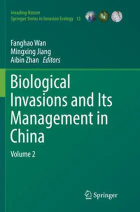 Wan / Zhan / Jiang |  Biological Invasions and Its Management in China | Buch |  Sack Fachmedien