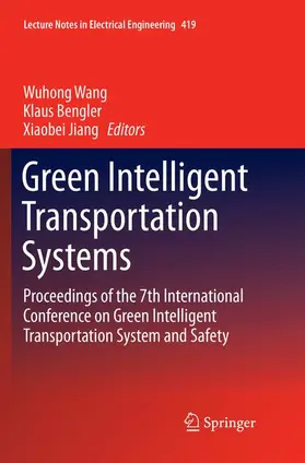 Wang / Jiang / Bengler |  Green Intelligent Transportation Systems | Buch |  Sack Fachmedien