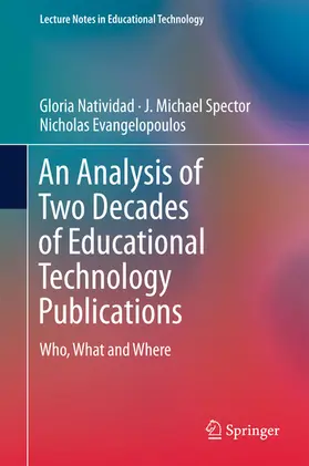 Natividad / Spector / Evangelopoulos | An Analysis of Two Decades of Educational Technology Publications | E-Book | sack.de