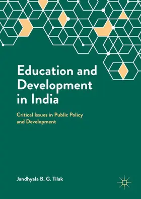 Tilak | Education and Development in India | Buch | 978-981-13-0249-7 | www2.sack.de