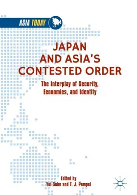 Pempel / Sohn |  Japan and Asia's Contested Order | Buch |  Sack Fachmedien