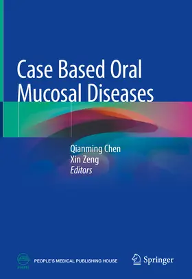 Chen / Zeng | Case Based Oral Mucosal Diseases | E-Book | sack.de
