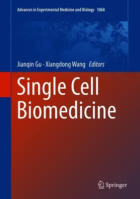 Wang / Gu |  Single Cell Biomedicine | Buch |  Sack Fachmedien