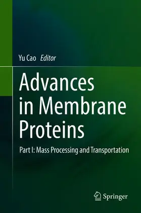 Cao |  Advances in Membrane Proteins | Buch |  Sack Fachmedien
