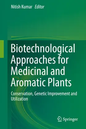 Kumar |  Biotechnological Approaches for Medicinal and Aromatic Plants | eBook | Sack Fachmedien
