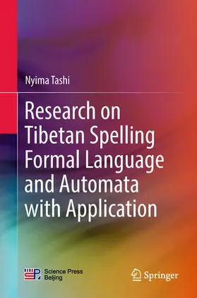 Research on Tibetan Spelling Formal Language and Automata with Application | E-Book | sack.de