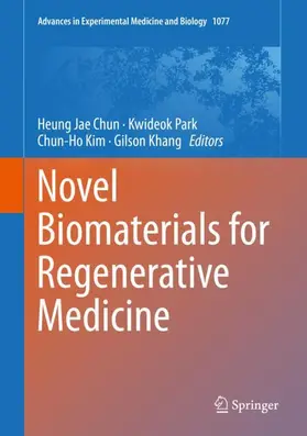 Chun / Khang / Park |  Novel Biomaterials for Regenerative Medicine | Buch |  Sack Fachmedien