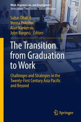 Dhakal / Burgess / Nankervis |  The Transition from Graduation to Work | Buch |  Sack Fachmedien