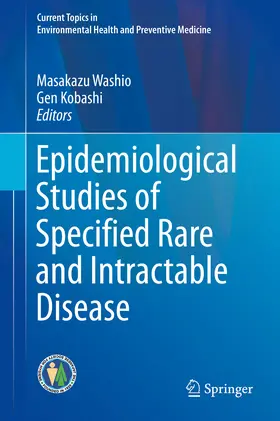 Washio / Kobashi |  Epidemiological Studies of Specified Rare and Intractable Disease | eBook | Sack Fachmedien