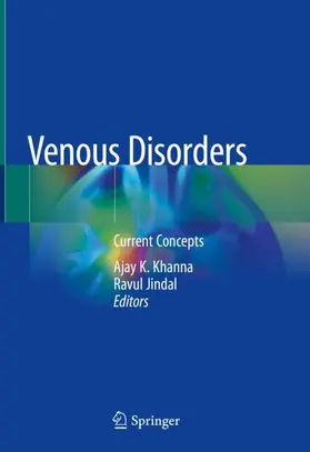 Jindal / Khanna | Venous Disorders | Buch | 978-981-13-1107-9 | sack.de