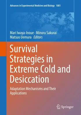 Iwaya-Inoue / Uemura / Sakurai |  Survival Strategies in Extreme Cold and Desiccation | Buch |  Sack Fachmedien
