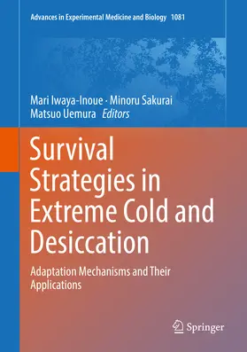 Iwaya-Inoue / Sakurai / Uemura | Survival Strategies in Extreme Cold and Desiccation | E-Book | sack.de