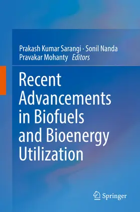 Sarangi / Nanda / Mohanty |  Recent Advancements in Biofuels and Bioenergy Utilization | eBook | Sack Fachmedien