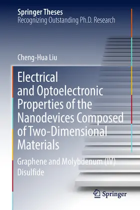 Liu | Electrical and Optoelectronic Properties of the Nanodevices Composed of Two-Dimensional Materials | E-Book | sack.de