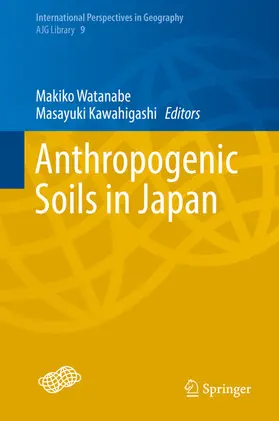 Watanabe / Kawahigashi |  Anthropogenic Soils in Japan | eBook | Sack Fachmedien