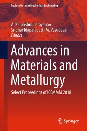 Lakshminarayanan / Vasudevan / Idapalapati |  Advances in Materials and Metallurgy | Buch |  Sack Fachmedien