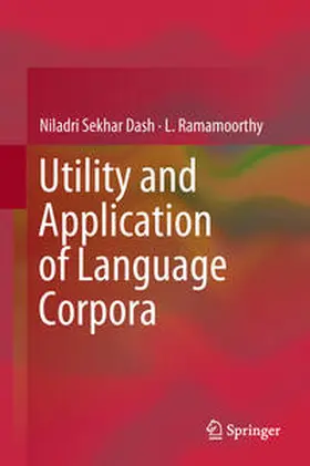 Dash / Ramamoorthy | Utility and Application of Language Corpora | E-Book | sack.de