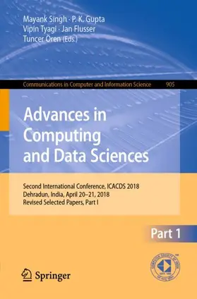 Singh / Gupta / Ören |  Advances in Computing and Data Sciences | Buch |  Sack Fachmedien