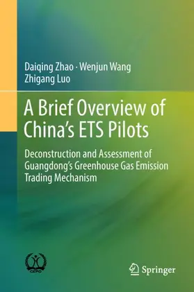 Zhao / Luo / Wang |  A Brief Overview of China's ETS Pilots | Buch |  Sack Fachmedien