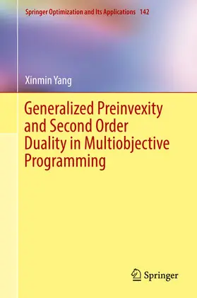 Yang | Generalized Preinvexity and Second Order Duality in Multiobjective Programming | E-Book | sack.de