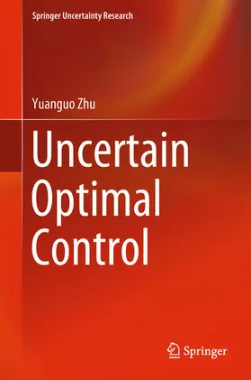Zhu |  Uncertain Optimal Control | eBook | Sack Fachmedien