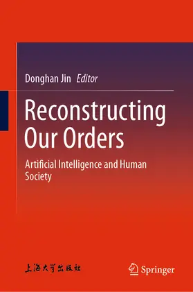 Jin |  Reconstructing Our Orders | eBook | Sack Fachmedien