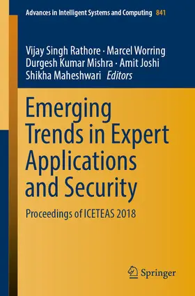 Rathore / Worring / Mishra |  Emerging Trends in Expert Applications and Security | eBook | Sack Fachmedien