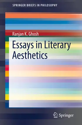 Ghosh |  Essays in Literary Aesthetics | eBook | Sack Fachmedien