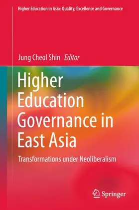 Shin |  Higher Education Governance in East Asia | Buch |  Sack Fachmedien