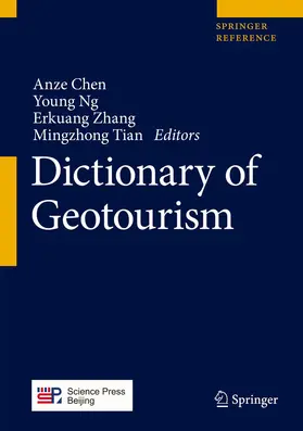 Chen / Ng / Zhang | Dictionary of Geotourism | Buch | 978-981-13-2537-3 | sack.de