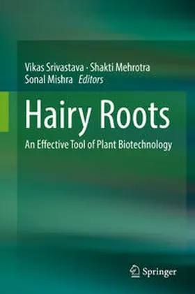Srivastava / Mishra / Mehrotra |  Hairy Roots | Buch |  Sack Fachmedien