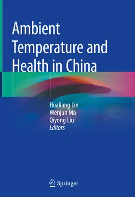 Lin / Ma / Liu |  Ambient Temperature and Health in China | eBook | Sack Fachmedien