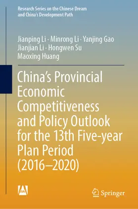 Li / Gao / Su | China’s Provincial Economic Competitiveness and Policy Outlook for the 13th Five-year Plan Period (2016-2020) | E-Book | sack.de