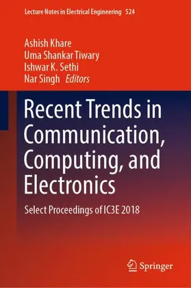 Khare / Singh / Tiwary |  Recent Trends in Communication, Computing, and Electronics | Buch |  Sack Fachmedien