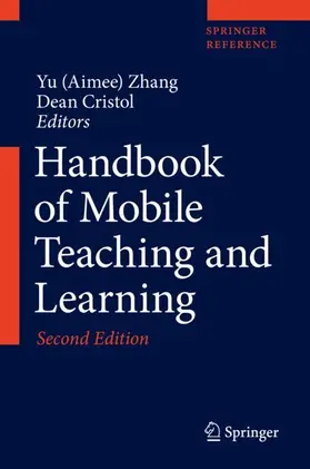 Zhang / Cristol | Handbook of Mobile Teaching and Learning | Buch | 978-981-13-2765-0 | sack.de