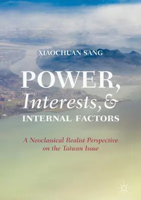 Sang |  Power, Interests, and Internal Factors | Buch |  Sack Fachmedien