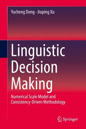 Xu / Dong |  Linguistic Decision Making | Buch |  Sack Fachmedien