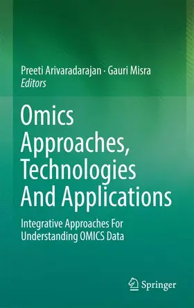 Misra / Arivaradarajan |  Omics Approaches, Technologies And Applications | Buch |  Sack Fachmedien