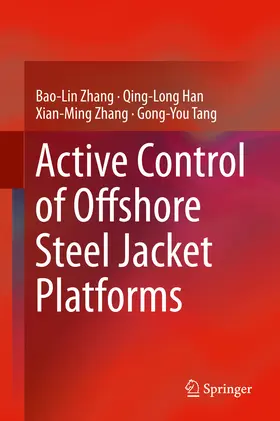 Zhang / Han / Tang | Active Control of Offshore Steel Jacket Platforms | E-Book | sack.de