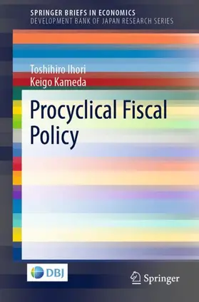 Kameda / Ihori | Procyclical Fiscal Policy | Buch | 978-981-13-2994-4 | sack.de