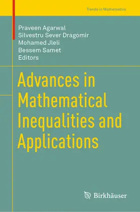 Agarwal / Dragomir / Jleli |  Advances in Mathematical Inequalities and Applications | eBook | Sack Fachmedien