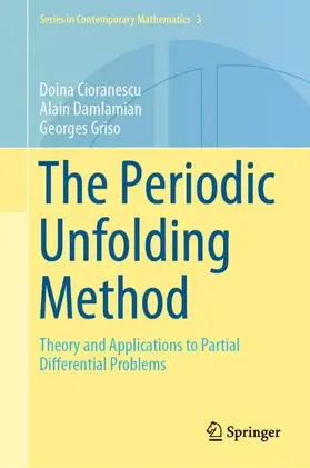 Cioranescu / Griso / Damlamian |  The Periodic Unfolding Method | Buch |  Sack Fachmedien