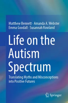 Bennett / Webster / Goodall |  Life on the Autism Spectrum | eBook | Sack Fachmedien