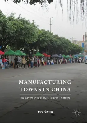 Gong | Manufacturing Towns in China | Buch | 978-981-13-3371-2 | www2.sack.de